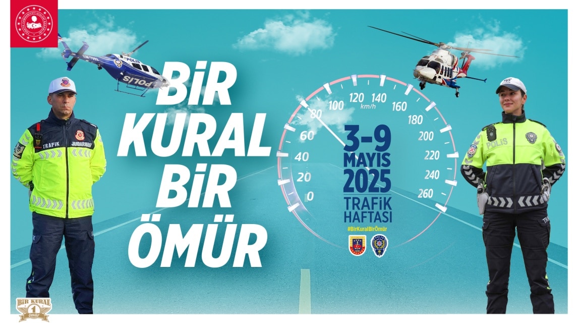 3-9 MAYIS 2025 TRAFİK VE İLK YARDIM HAFTASI KAPSAMINDA OKULUMUZDA SEMİNİRLER VERİLDİ